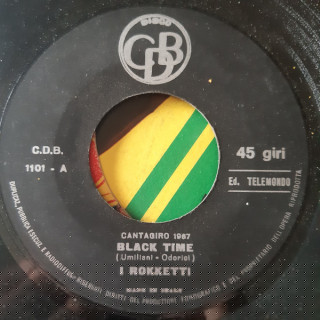 Black Time [I Rokketti] - Vinyl 7", 45 RPM