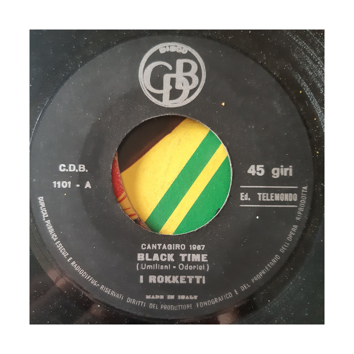 Black Time [I Rokketti] - Vinyl 7", 45 RPM