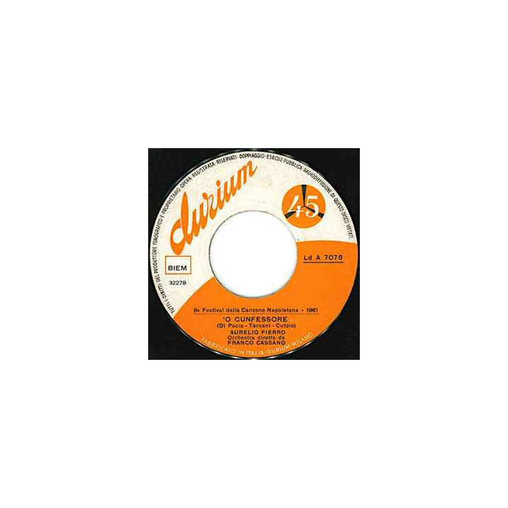 'O Cunfessore   Tutt' 'A famiglia [Aurelio Fierro] - Vinyl 7", 45 RPM
