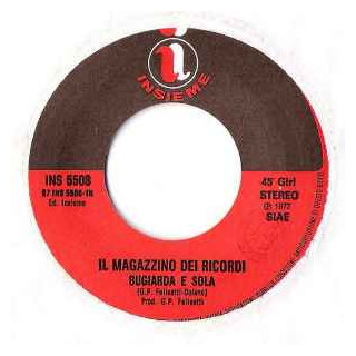 Bugiarda E Sola [Il Magazzino Dei Ricordi] - Vinyl 7", 45 RPM