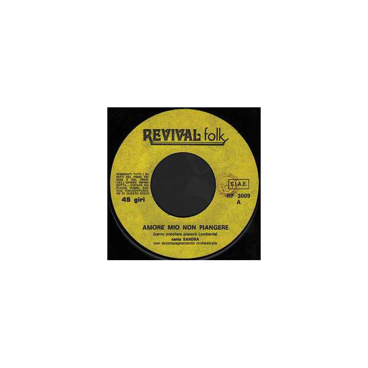 Amore Mio Non Piangere   Gira L'Amore (Caro Bebè) [Sandra (33)] - Vinyl 7", 45 RPM