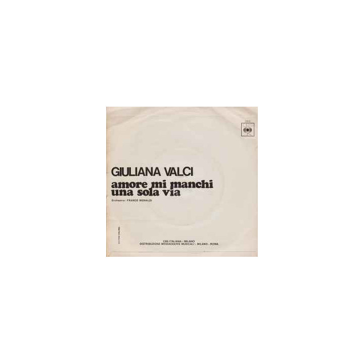 Amore Mi Manchi [Giuliana Valci] - Vinyl 7", 45 RPM