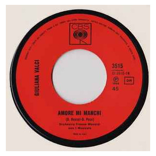 Amore Mi Manchi [Giuliana Valci] - Vinyl 7", 45 RPM