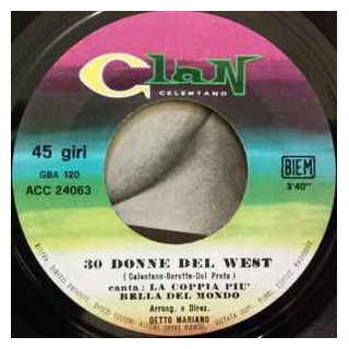 30 Donne Del West   Più Forte Che Puoi  [La Coppia Più Bella Del Mondo,...] - Vinyl 7", 45 RPM