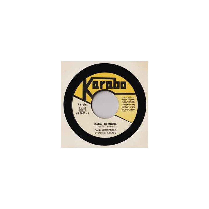 Bada Bambina   Che Freddo Fa [Giampaolo,...] - Vinyl 7", 45 RPM