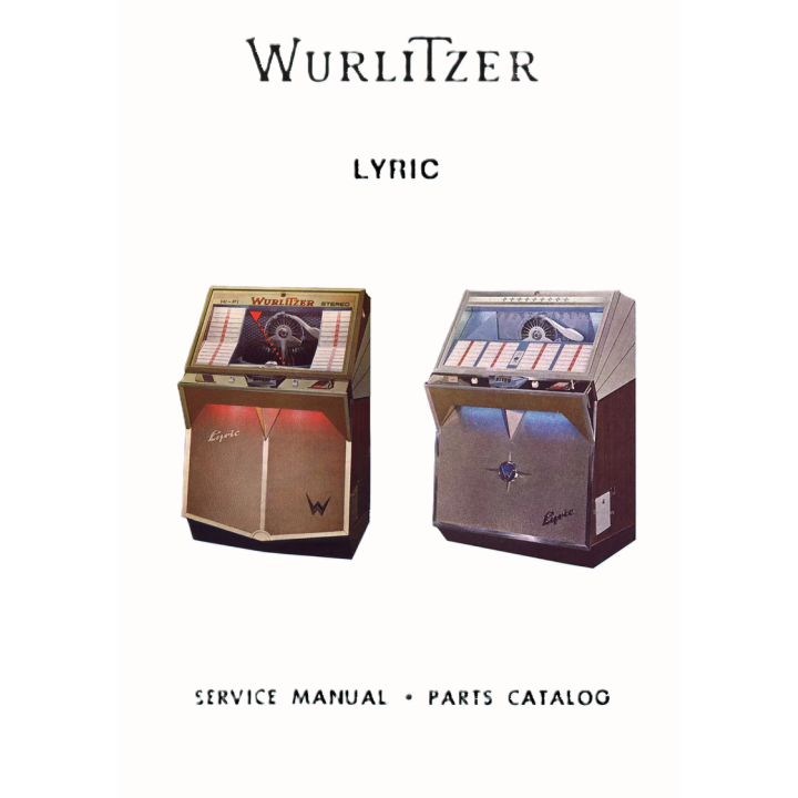 Italiano (Italian) [product.brand]Manuale Jukebox WURLITZER Modelli Lyric M ed E (1961-63) (PDF 1 Manuali jukebox 1 Shop I'm Juk