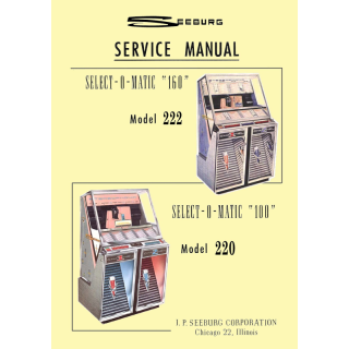 Seeburg Parti di ricambio Seeburg Manuale Jukebox SEEBURG in pdf ad alta definizione scaricabile. Modelli 220 e 222 (1959) Condi