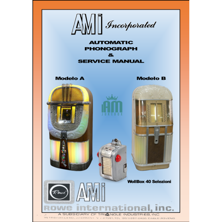 Ami Rowe Parti di ricambio Ami Rowe Manuale Jukebox AMI in pdf ad alta definizione scaricabile. Modelli A e B + 40 selection wal